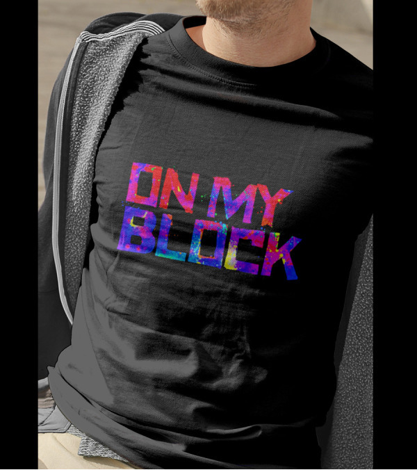 On My Block Colorful Text Merch T-Shirt
