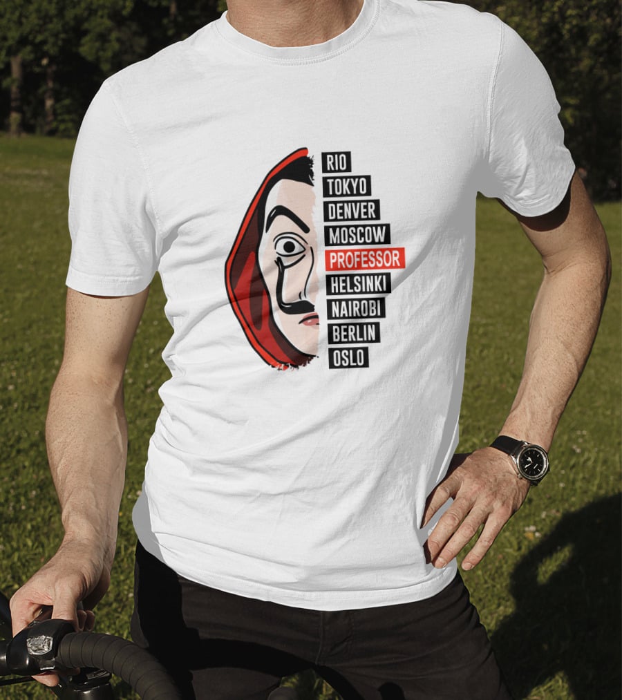 Money Heist La Casa De Papel Rio Tokyo Denver Moscow Professor Helsinki Nairobi Berlin Oslo T-Shirt