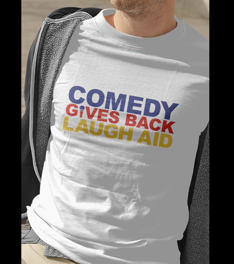 Comedy Gives Back Laugh Aid T-Shirt
