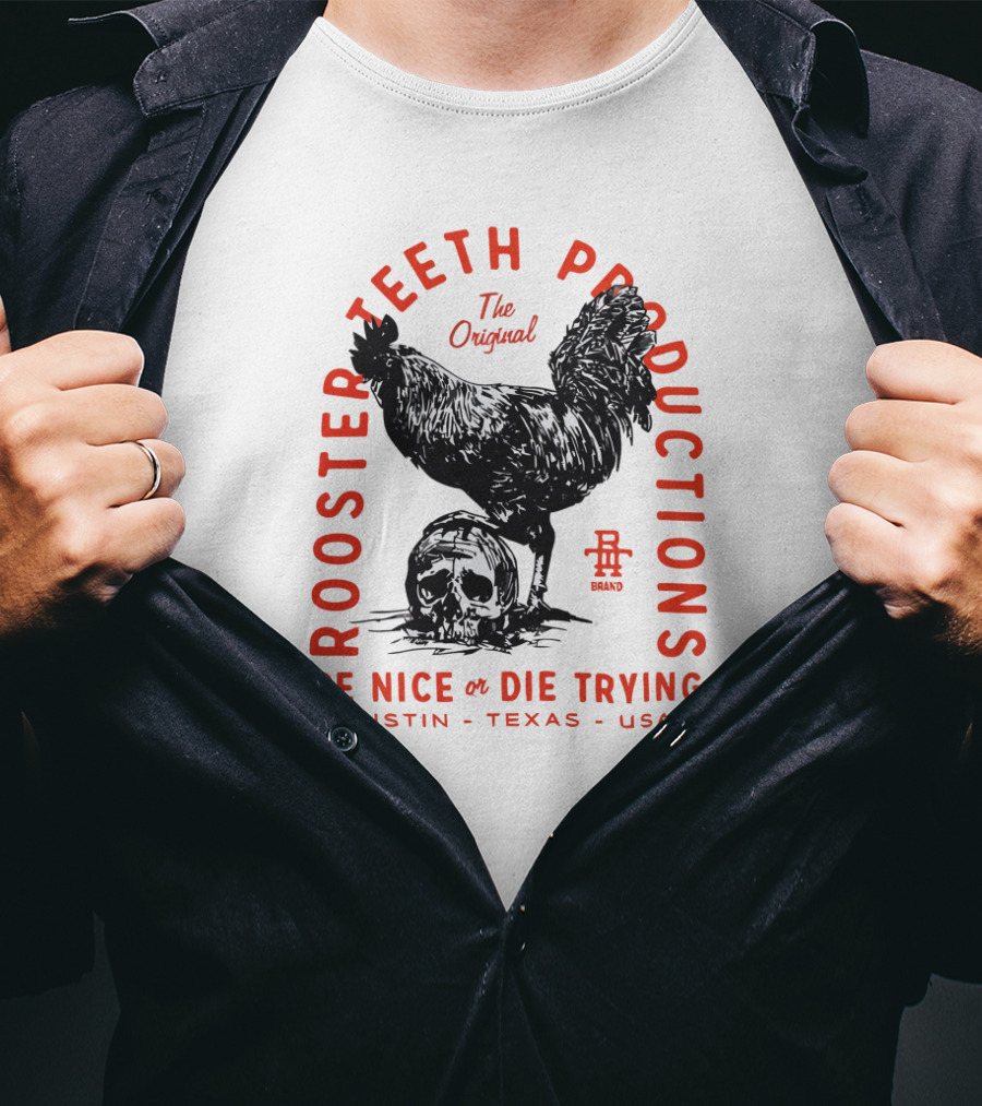 Rooster Teeth Productions The Original Be Nice Or Die Trying Austin Texas USA T-Shirt