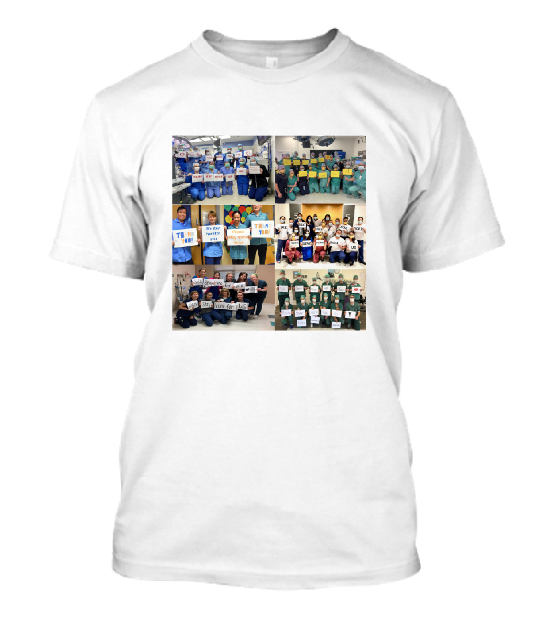 We Stay Here For You Please Stay Home For Us Healthcare Workers Holding Signs T-Shirt