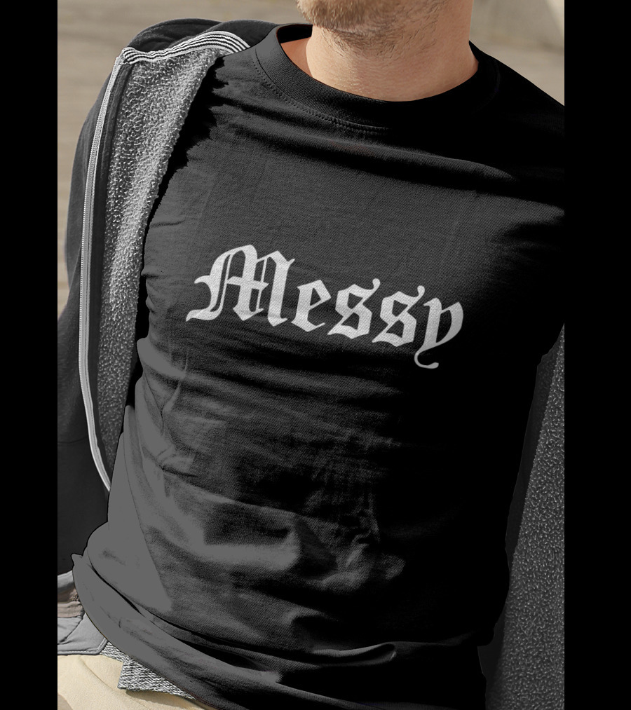 Messy Alondradessy Merch T-Shirt