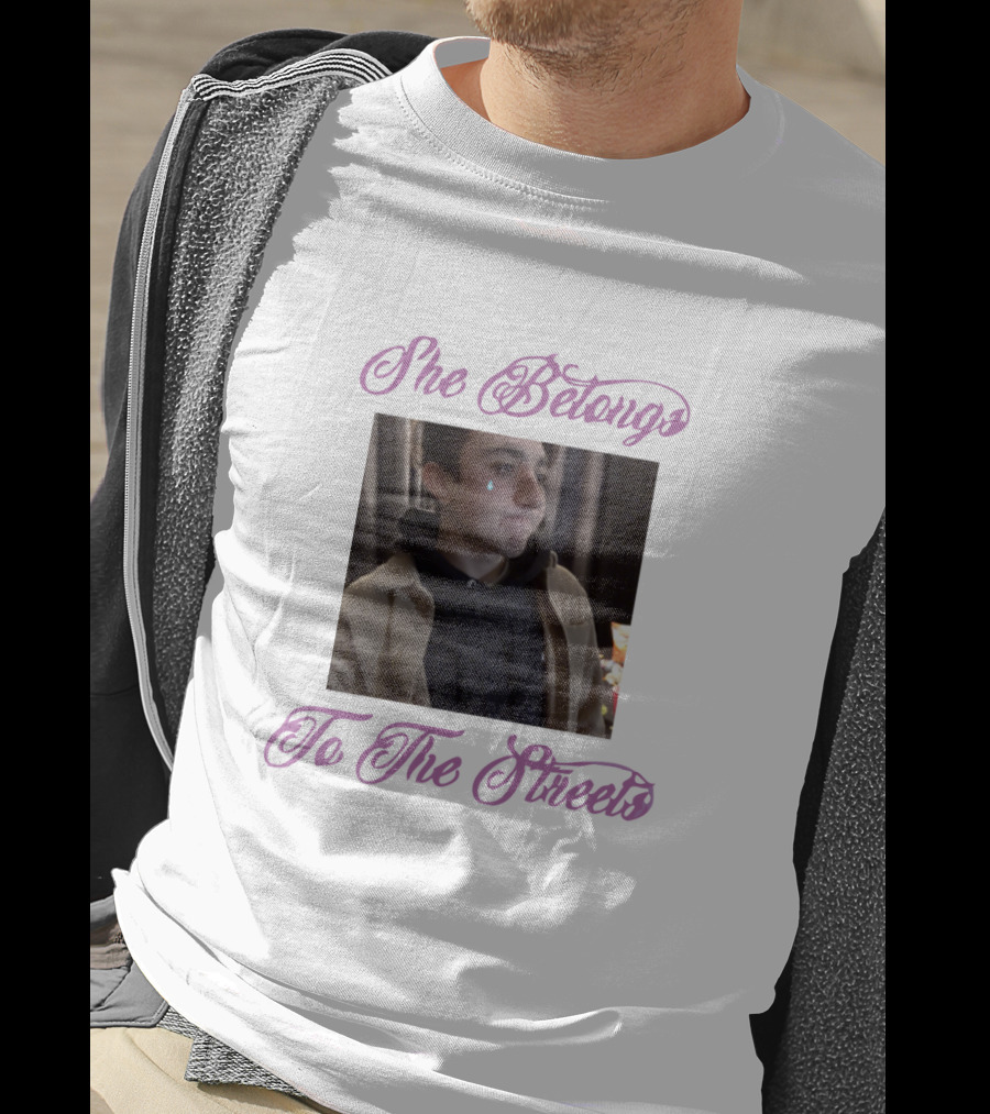 She Belongs To The Streets Photo Of Young Man Smirking In Hoodie And Jacket T-Shirt
