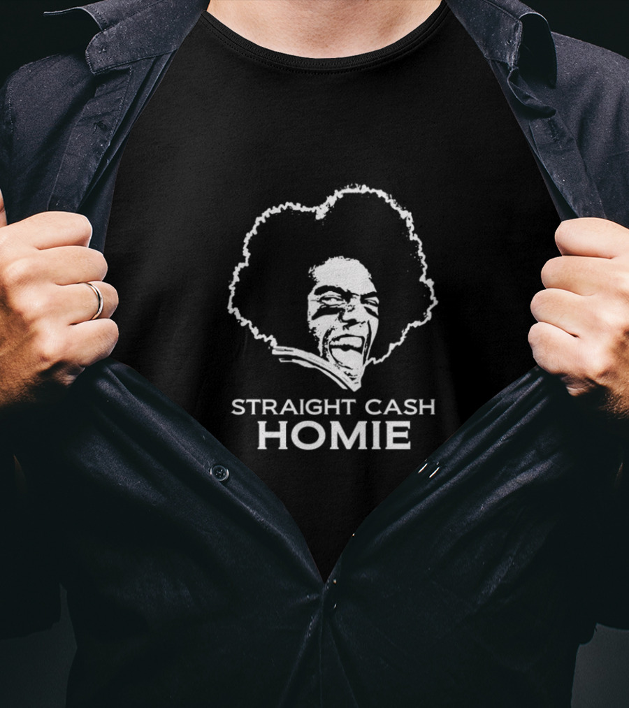 Straight Cash Homie NFL Legend T-Shirt
