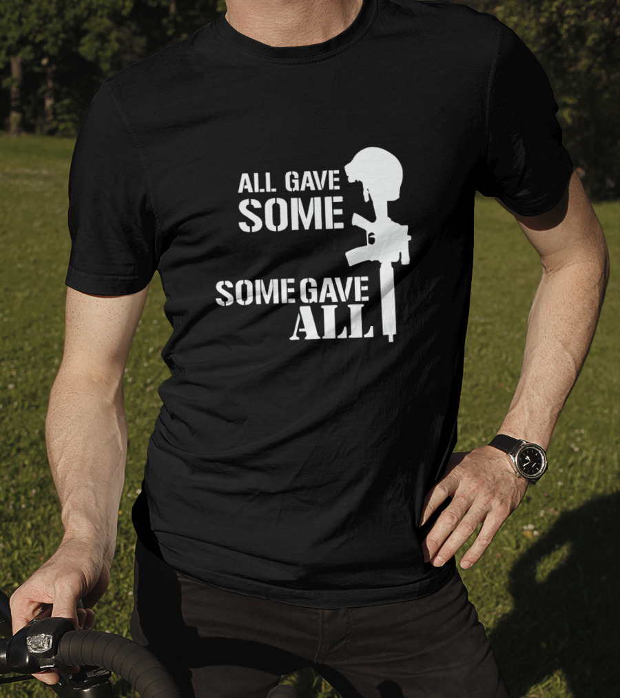 ALL GAVE SOME SOME GAVE ALL Memorial Rifle Helmet T-Shirt