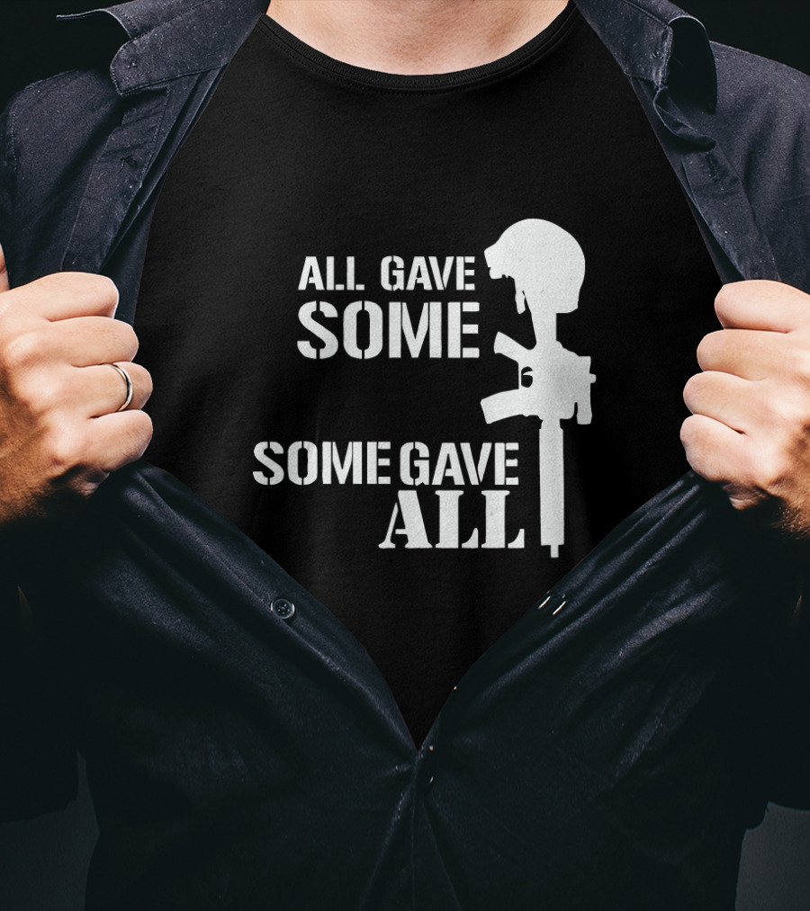 ALL GAVE SOME SOME GAVE ALL Memorial Rifle Helmet T-Shirt