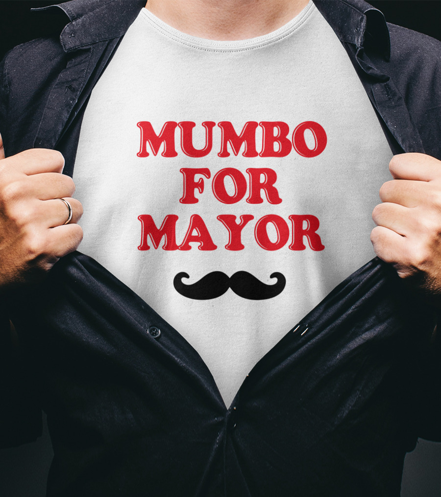 Mumbo For Mayor Mustache T-Shirt