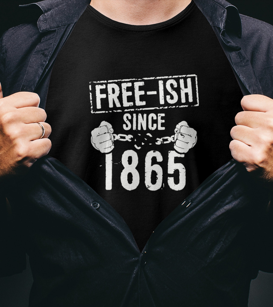 Free-Ish Since 1865 Handcuffs Broken Chain Iconic Reference T-Shirt