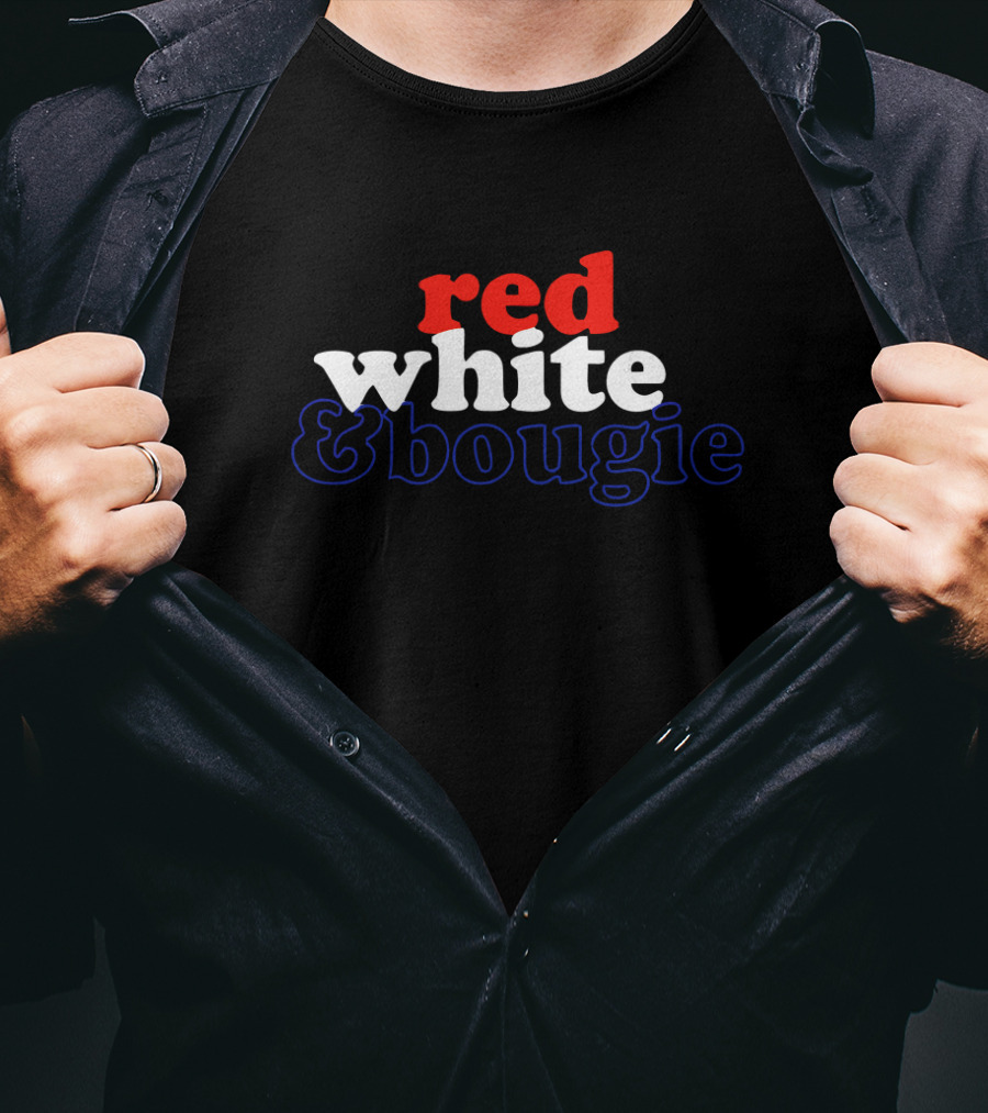 Red White And Bougie T-Shirt