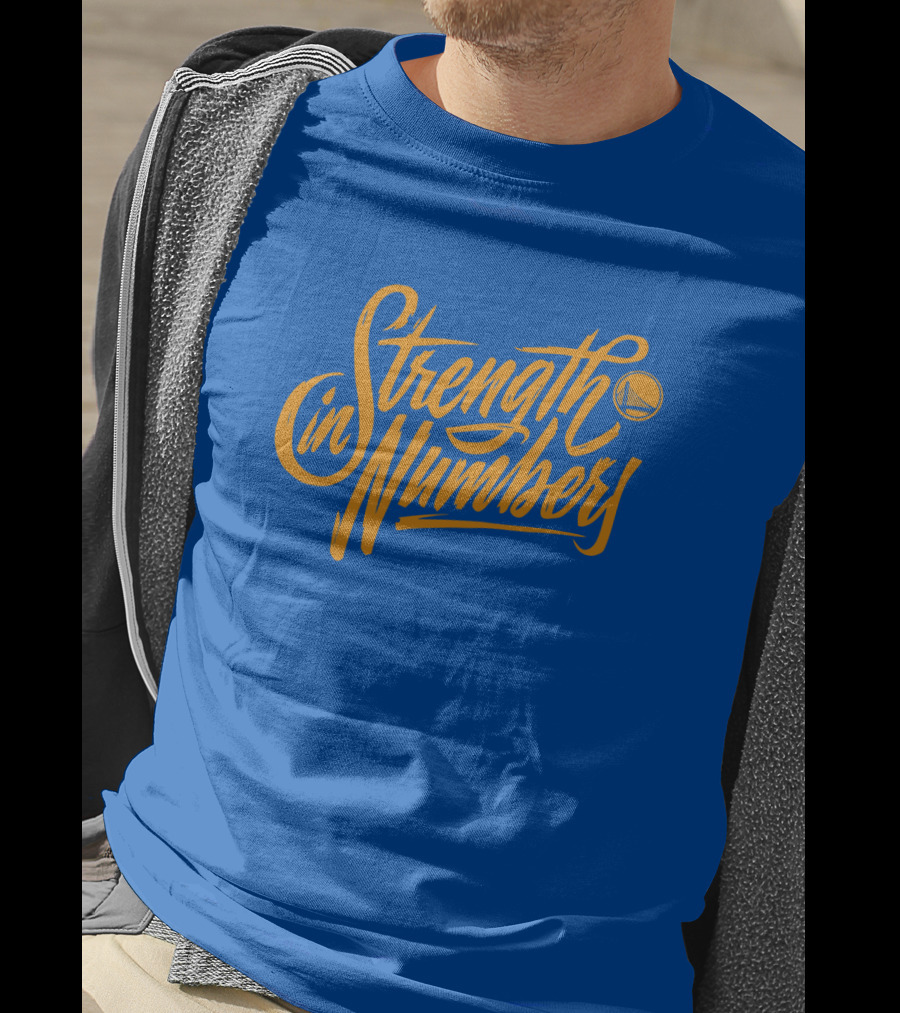 Strength In Numbers Golden State Warriors Basketball T-Shirt