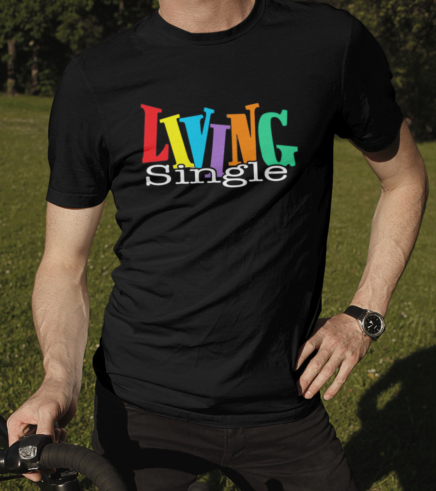 Living Single Colorful Letters T-Shirt