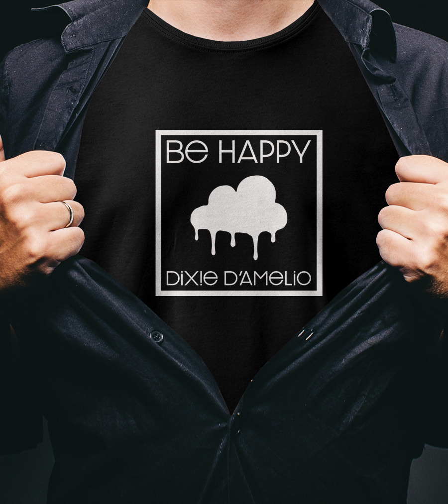 BE HAPPY DIXIE D'AMELIO Dripping Cloud T-Shirt