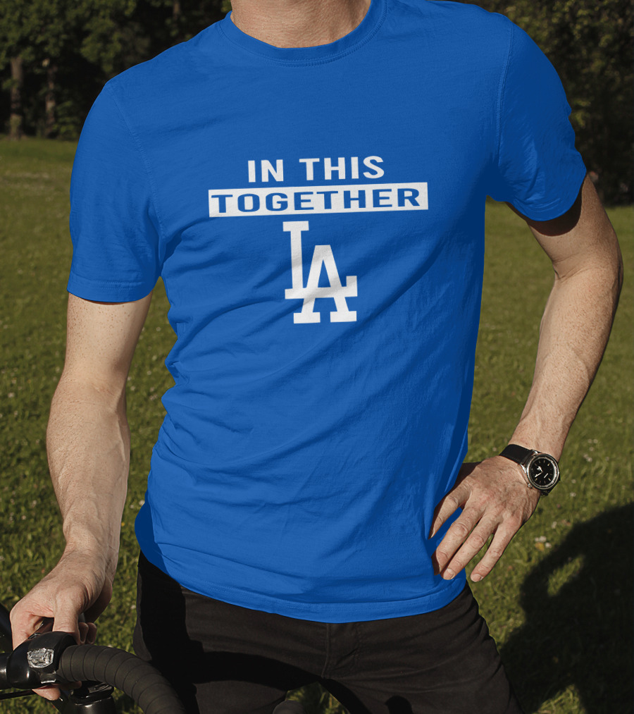 In This Together LA Dodgers T-Shirt
