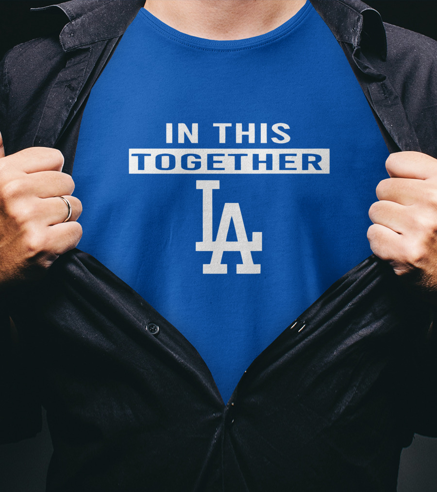 In This Together LA Dodgers T-Shirt