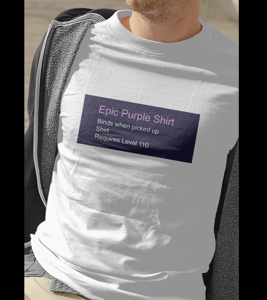 Epic Purple Shirt Binds When Picked Up Requires Level 110 T-Shirt