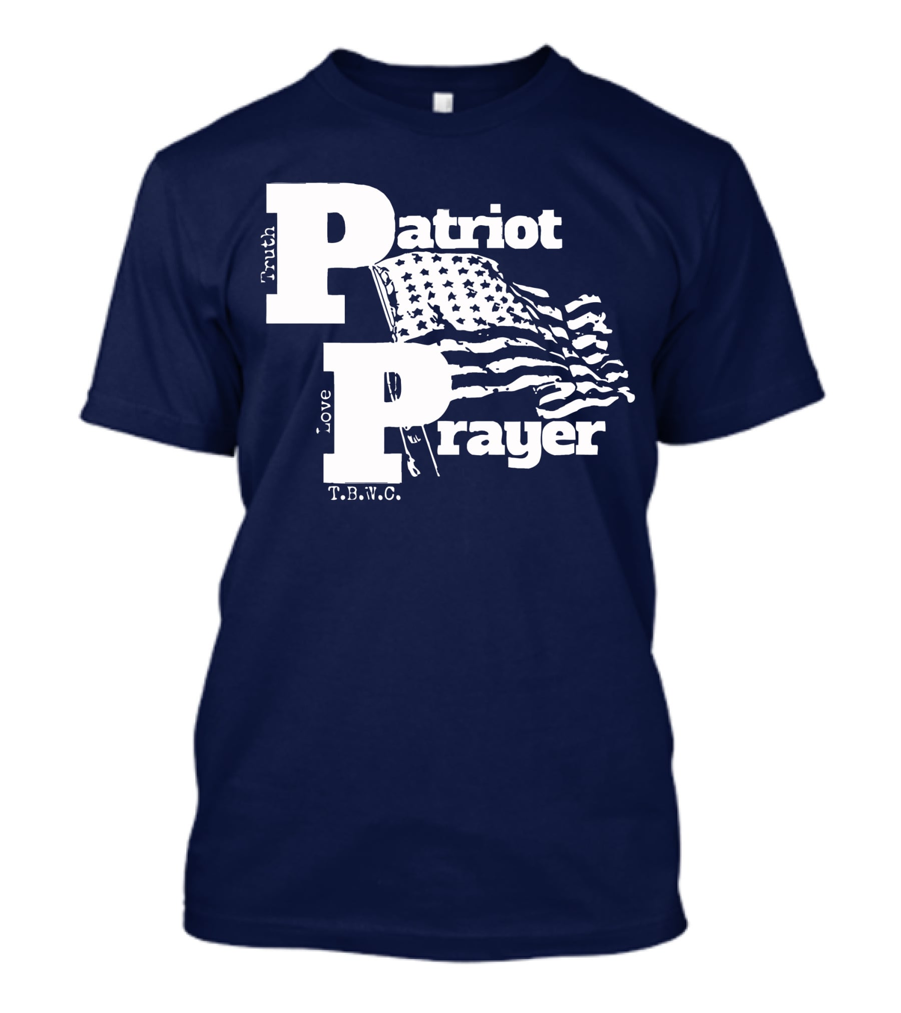 Truth Love Patriot Prayer T.B.W.C. American Flag T-Shirt