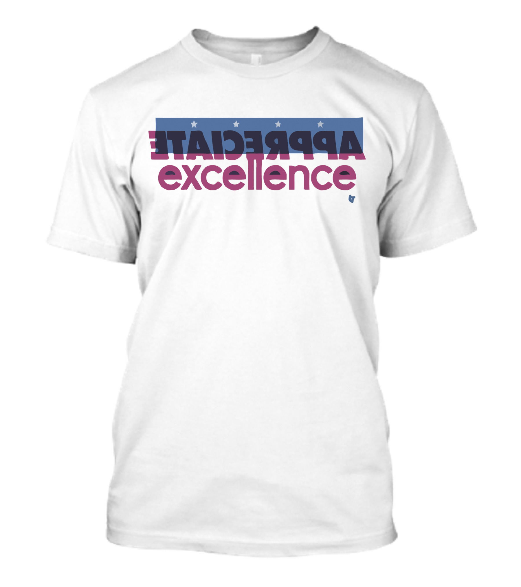 APPRECIATE Excellence Stars T-Shirt