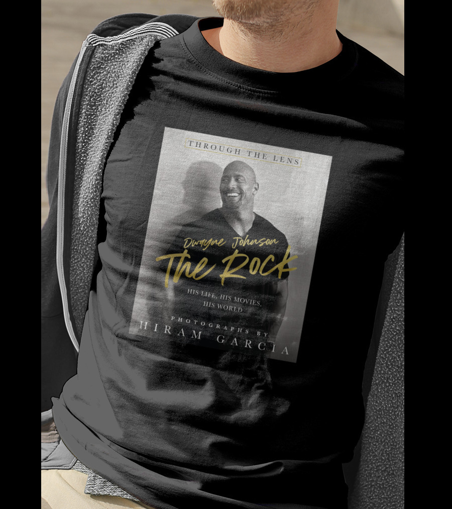 Dwayne Johnson The Rock Through The Lens His Life His Movies His World Photographs By Hiram Garcia T-Shirt