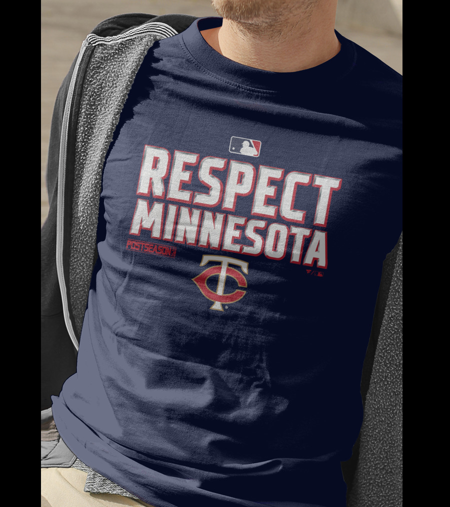 Respect Minnesota MLB Postseason Twins T-Shirt