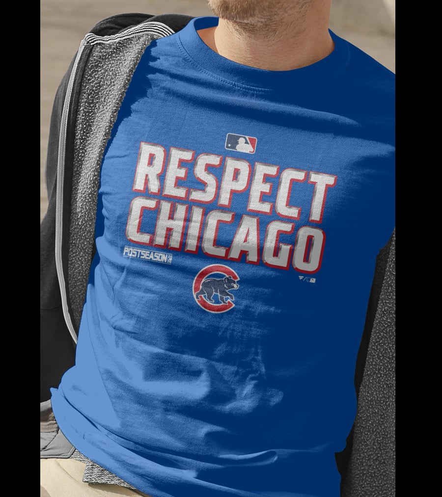 Respect Chicago Cubs Postseason MLB T-Shirt