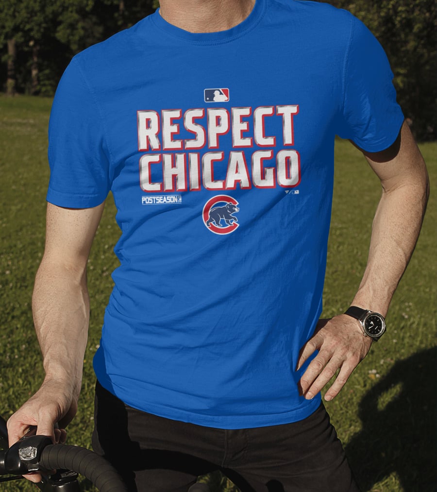 Respect Chicago Cubs Postseason MLB T-Shirt