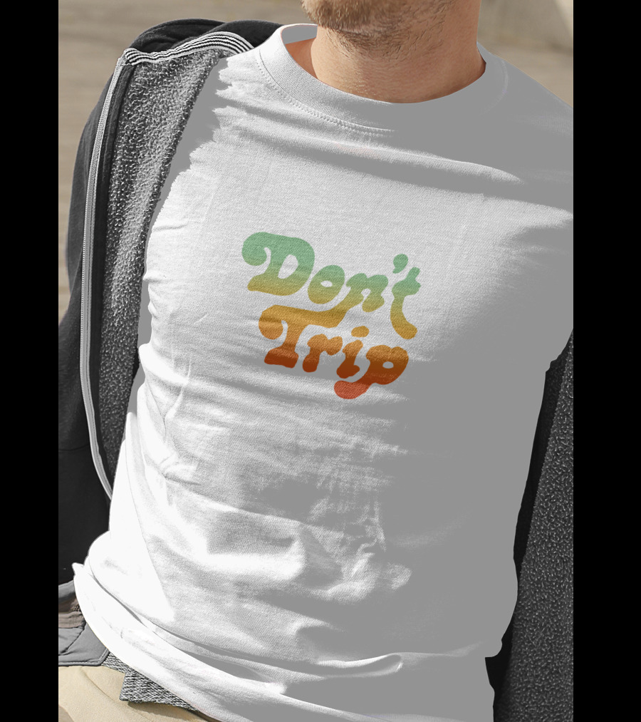 Don't Trip Gradient Retro Typography T-Shirt