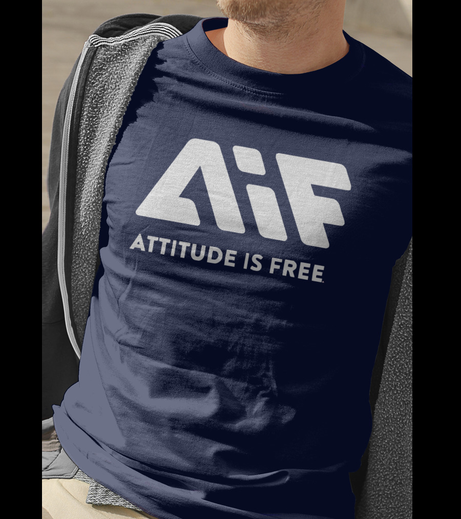 Aif Attitude Is Free T-Shirt