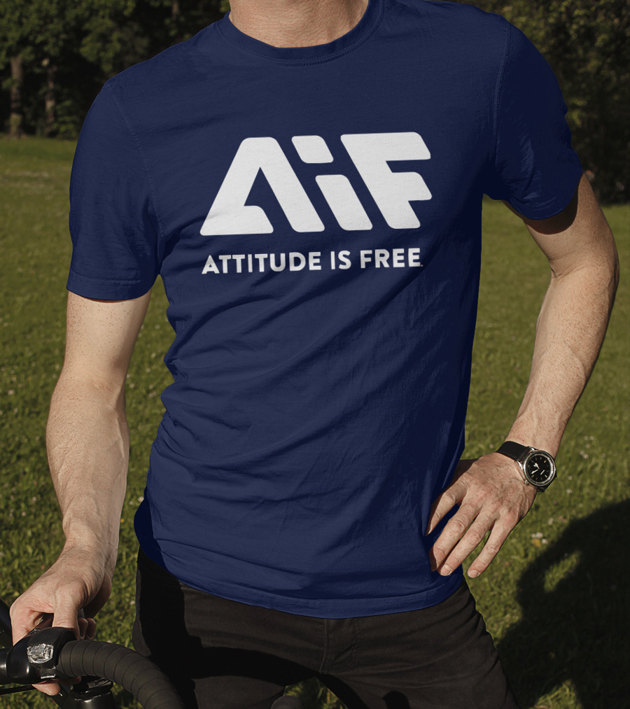 Aif Attitude Is Free T-Shirt
