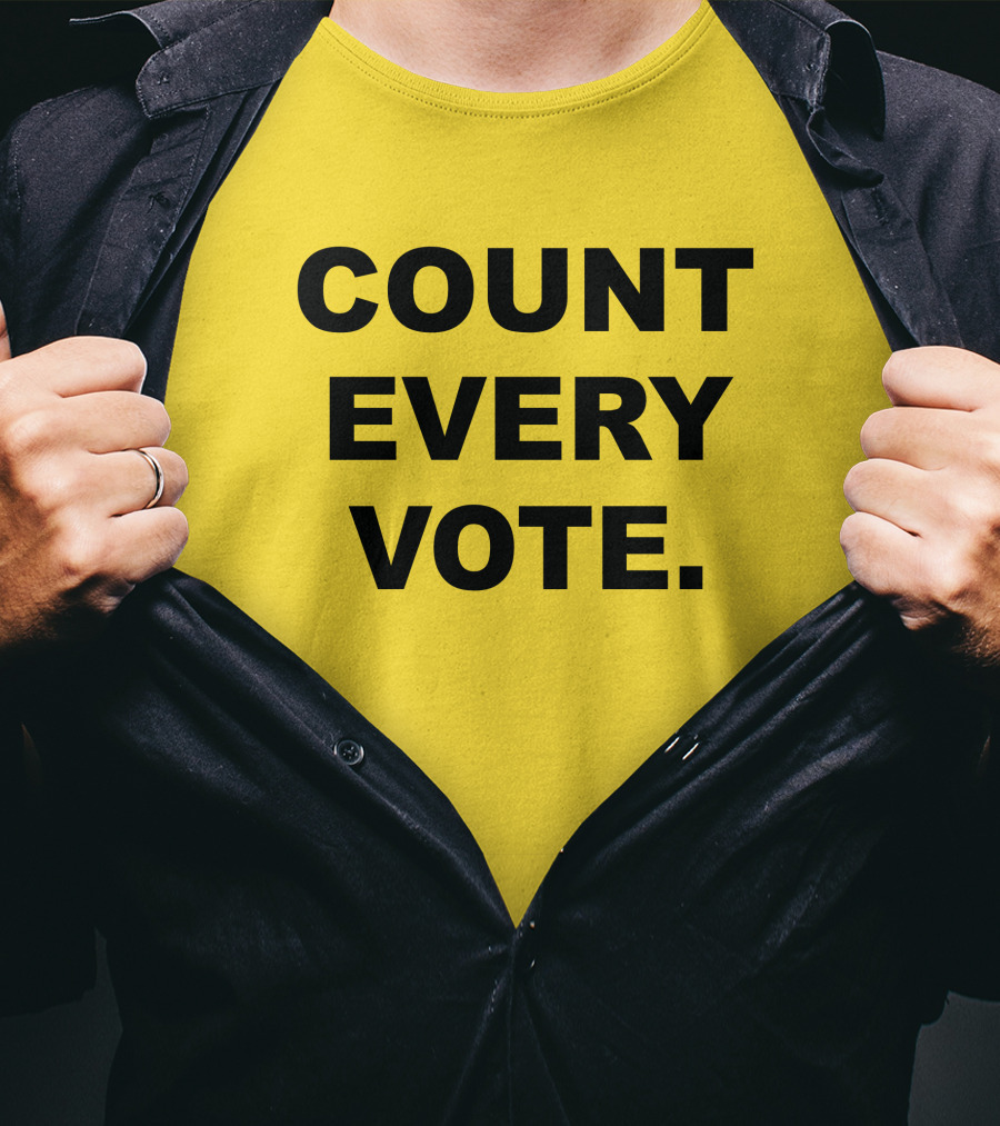 COUNT EVERY VOTE T-Shirt