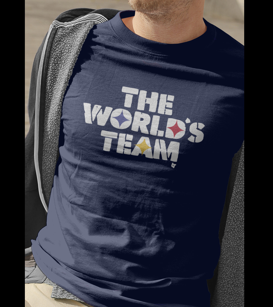 The World's Team Pittsburgh Steelers T-Shirt