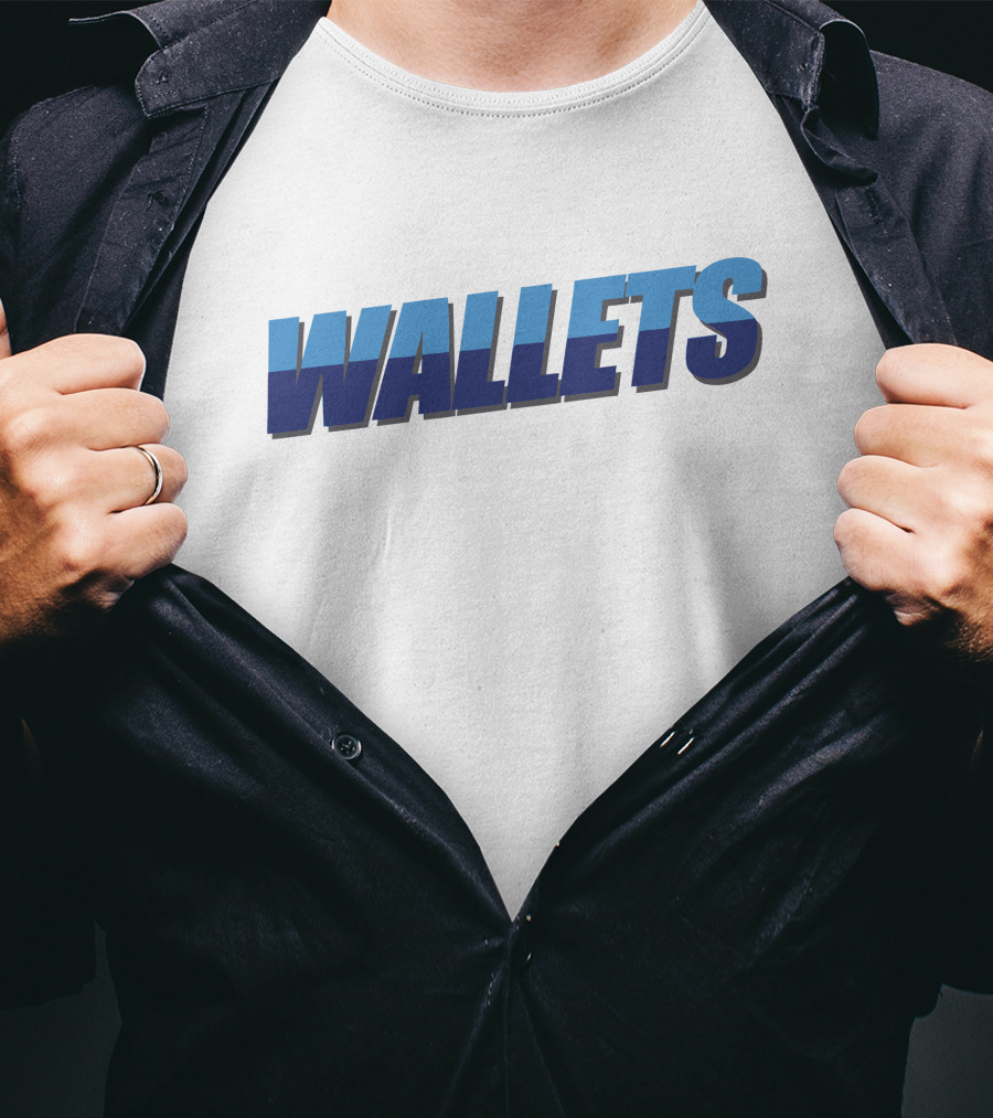 WALLETS T-Shirt