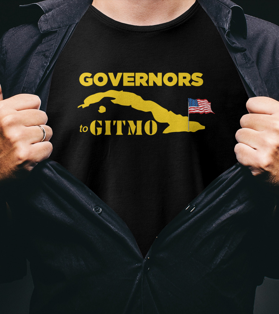 GOVERNORS TO GITMO Cuba Map American Flag T-Shirt
