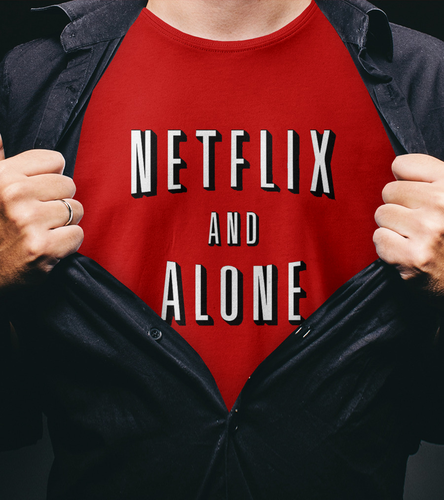 Netflix And Alone Red T-Shirt
