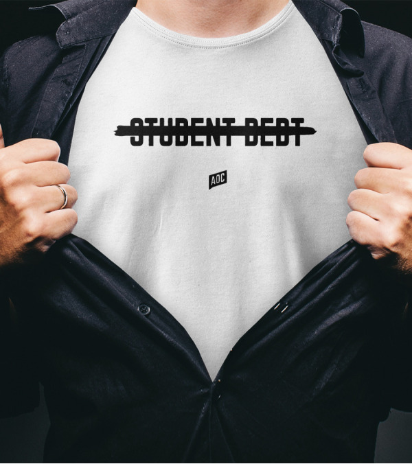 AOC Cancel Student Debt Bold Text Strikethrough T-Shirt