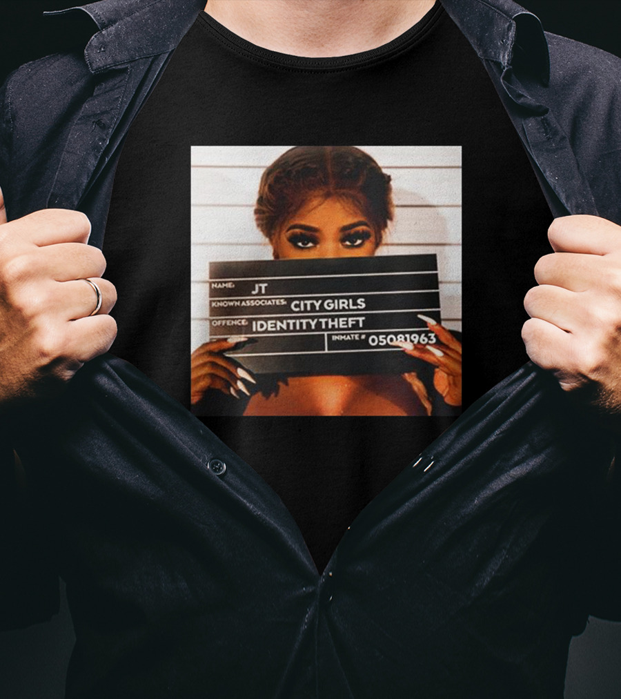JT Identity Theft Mugshot City Girls T-Shirt