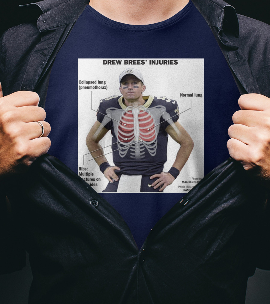 Drew Brees' Injuries Collapsed Lung Ribs Fractures T-Shirt