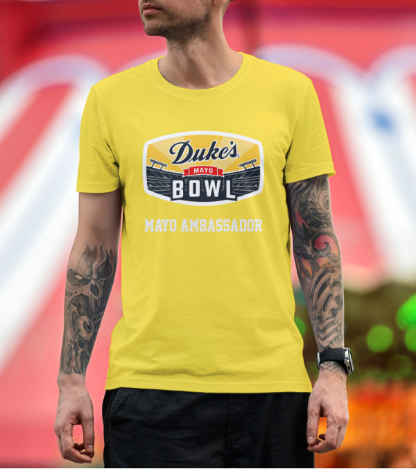 Premium T-Shirt: Duke's Mayo Bowl Mayo Ambassador T-Shirt Duke's Mayo Bowl Mayo Ambassador T-Shirt