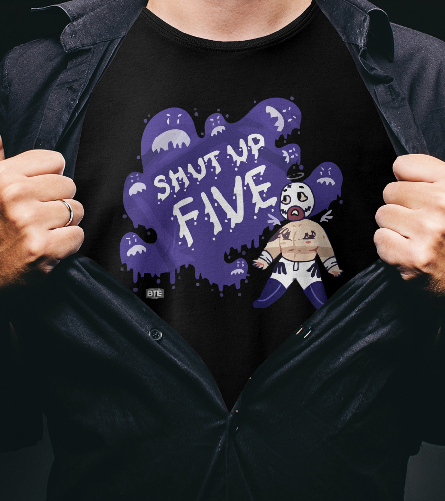 Shut Up Five BTE Pro Wrestling Luchador Character T-Shirt