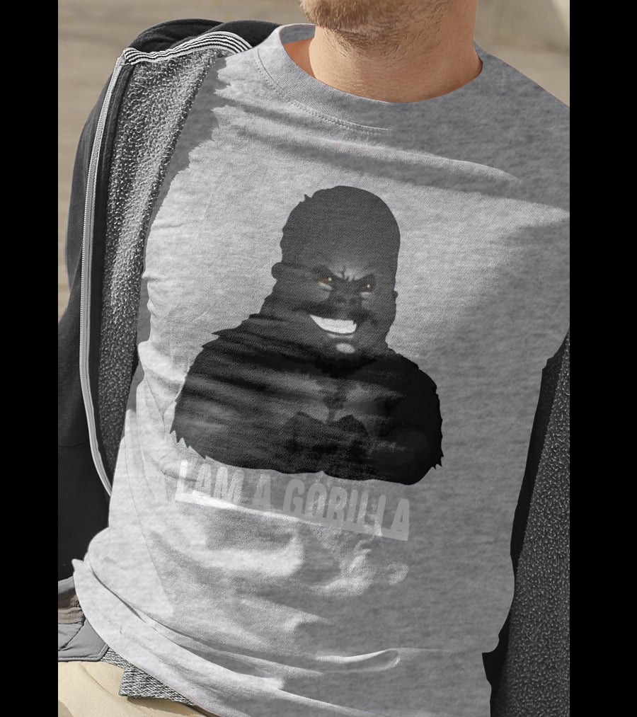 IAM A GORILLA T-Shirt