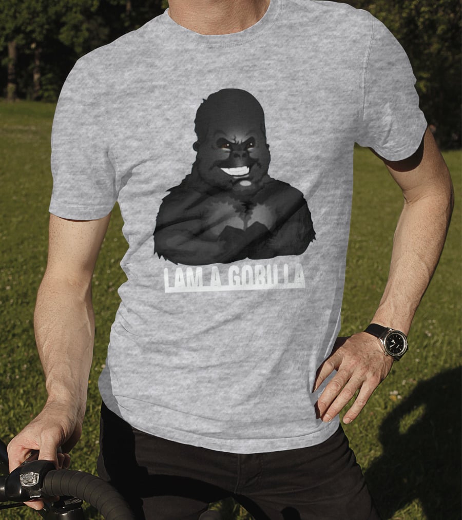 IAM A GORILLA T-Shirt