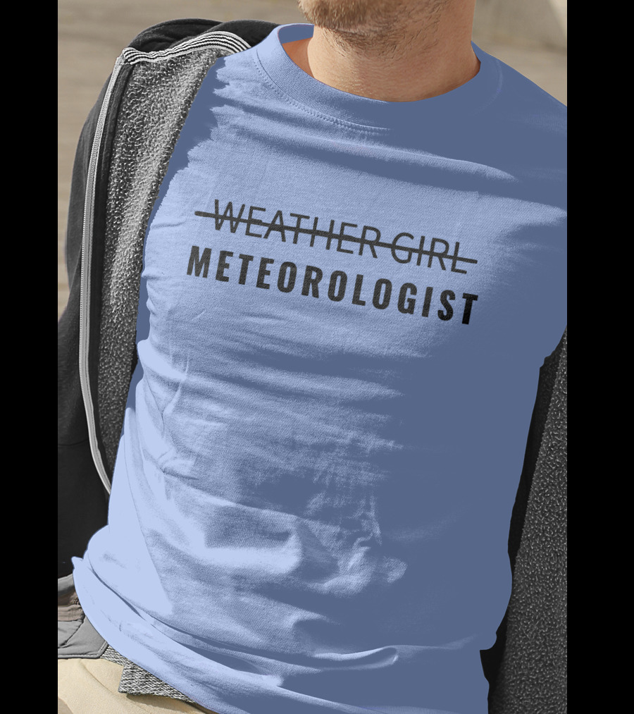 WEATHER GIRL METEOROLOGIST T-Shirt