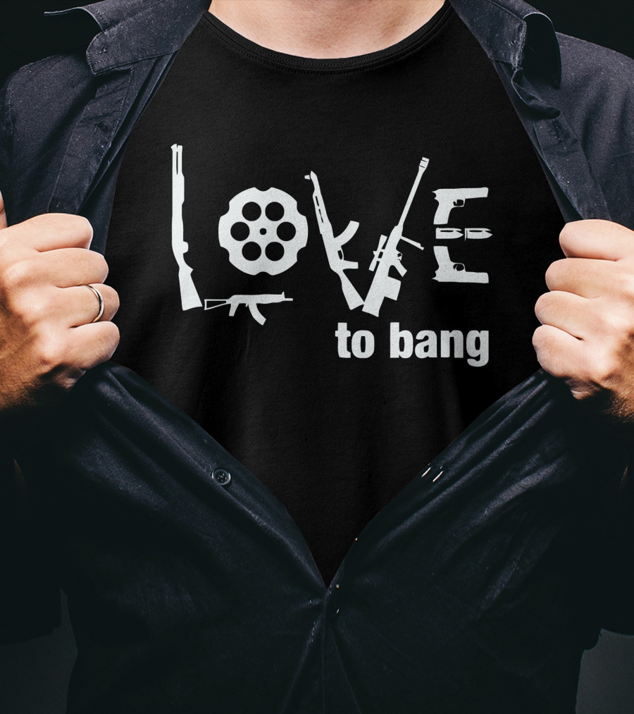 Love To Bang Gun Graphic Weapons T-Shirt