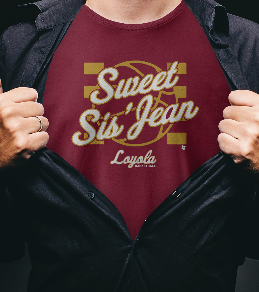 Sweet Sis' Jean Loyola Basketball T-Shirt