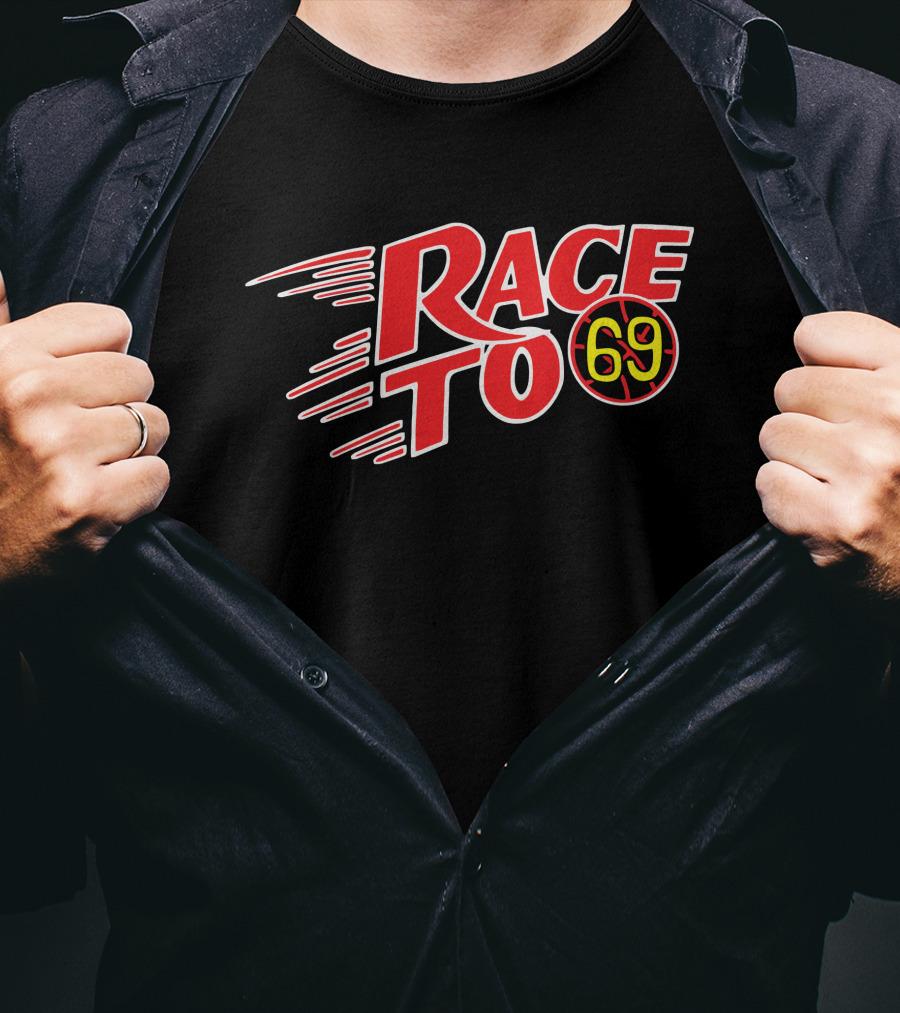 RACE TO 69 T-Shirt