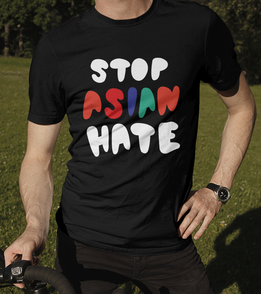 Stop Asian Hate Bold Text Multicolor Letters T-Shirt