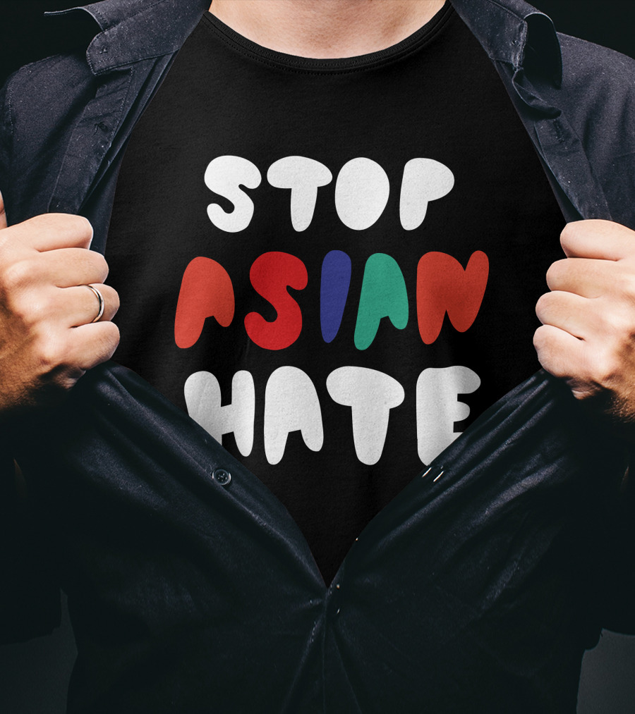 Stop Asian Hate Bold Text Multicolor Letters T-Shirt