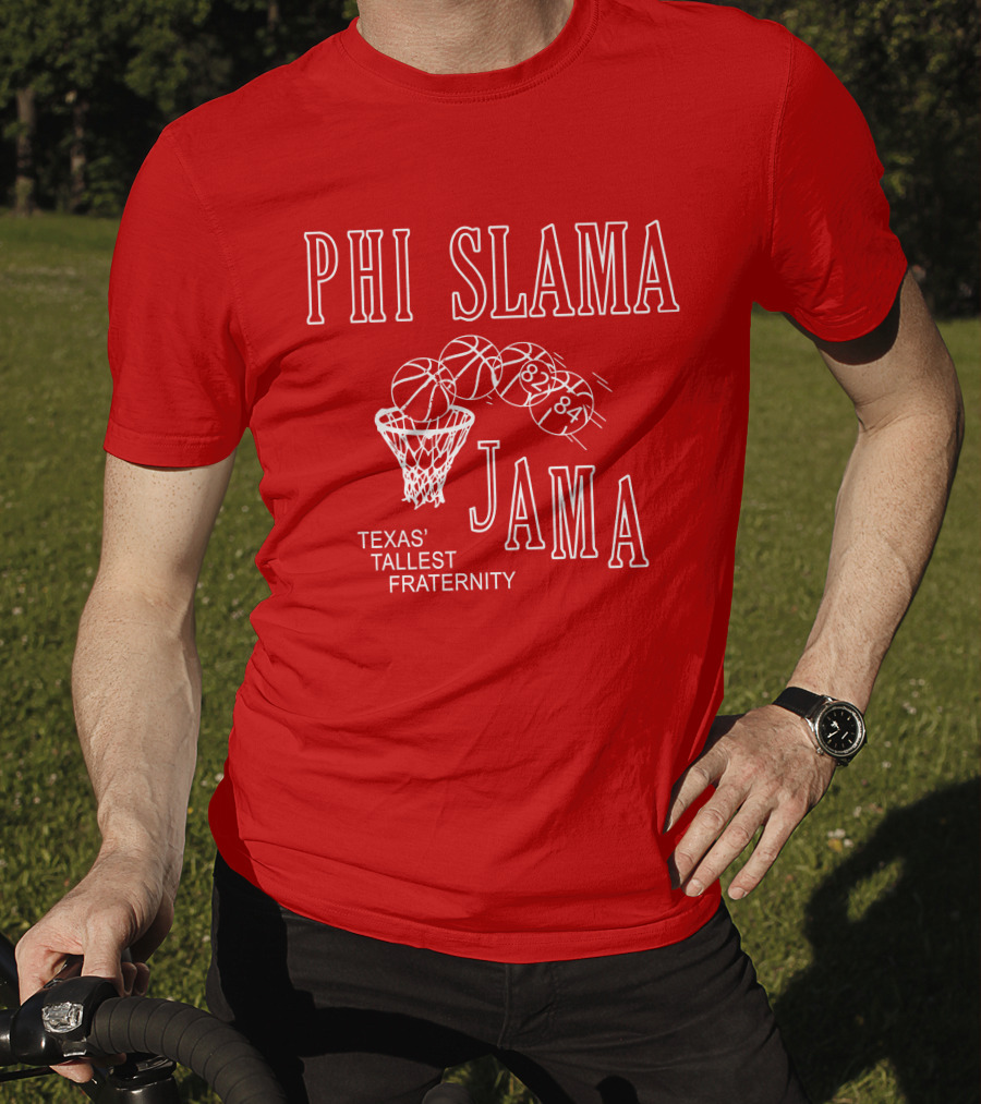 Phi Slama Jama Texas' Tallest Fraternity Basketball 1983-1984 T-Shirt