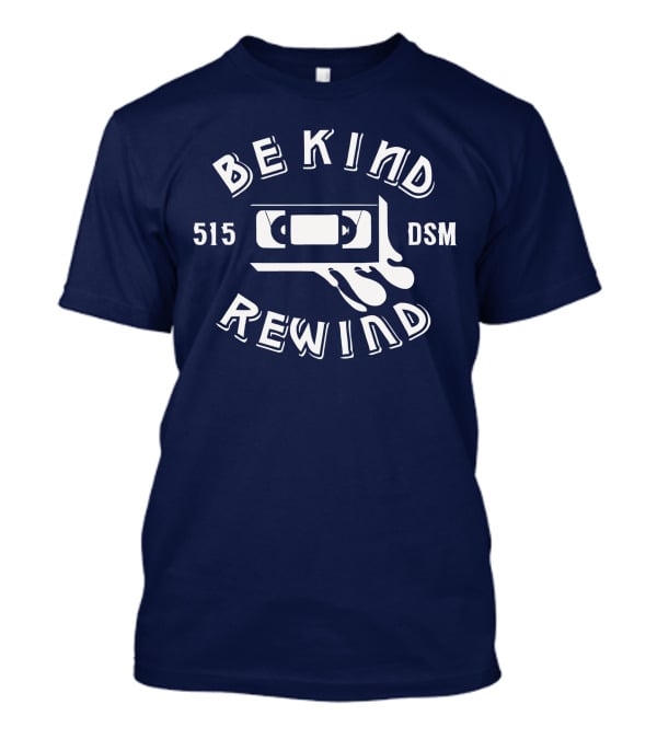 Be Kind Rewind 515 DSM VHS Tape Des Moines T-Shirt
