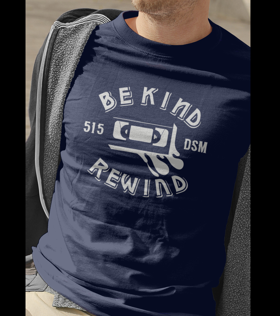 Be Kind Rewind 515 DSM VHS Tape Des Moines T-Shirt