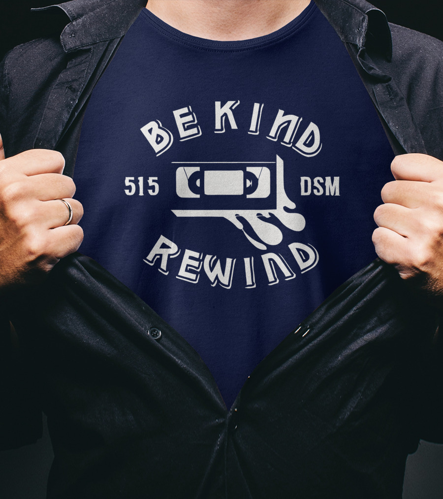 Be Kind Rewind 515 DSM VHS Tape Des Moines T-Shirt